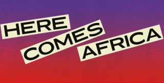 Heres comes africa